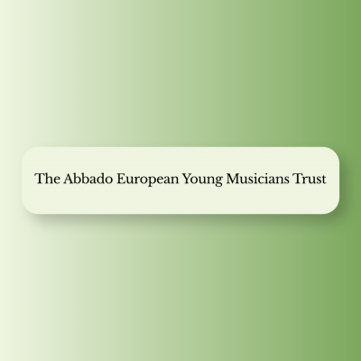 The Abbado European Musicians Trust